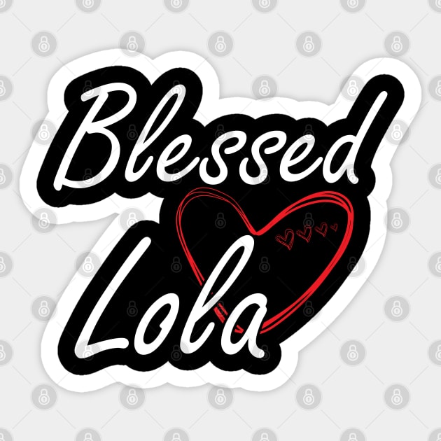 Lola - Blessed Lola Sticker by KC Happy Shop